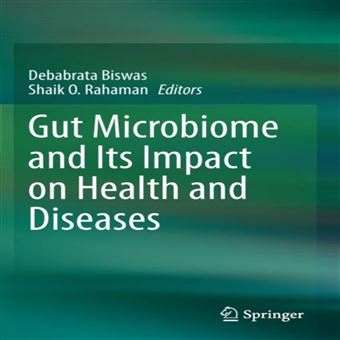 Gut Microbiome And Its Impact On Health And Diseases - 1