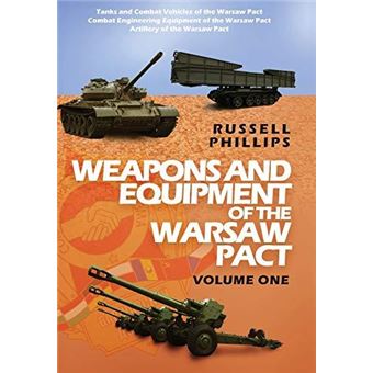 Weapons And Equipment Of The Warsaw Pact Volume One - 1