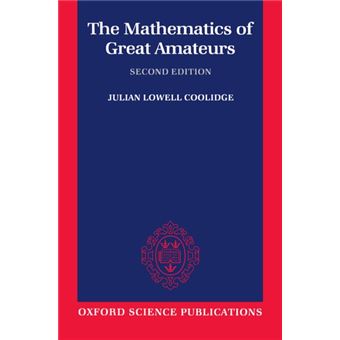 The Mathematics of Great Amateurs - Paperback - 1990 - 1