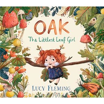 Oak: The Littlest Leaf Girl - 1