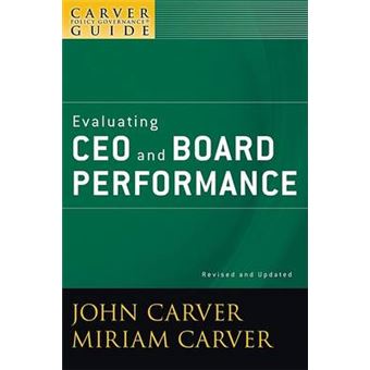 A Policy Governance Model and the Role of the Board Member - A Carver Policy Governance Guide - Paperback - 2009 - 1
