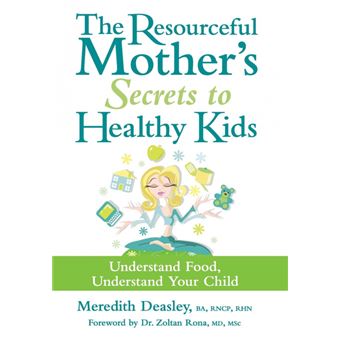 The Resourceful Mother's Secrets To Healthy Kids - 1