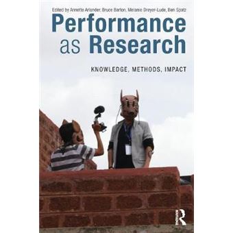Performance As Research Knowledge, Methods, Impact - 1