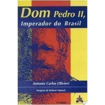 Dom Pedro Ii. Imperador do Brasil - 1