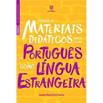 Produção De Materiais Didáticos Para O Ensino De Português Como Língua Estrangeira - 1