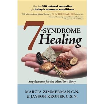 7 Syndrome Healing - Supplements for the Mind and Body - Paperback / softback - 2013 - 1