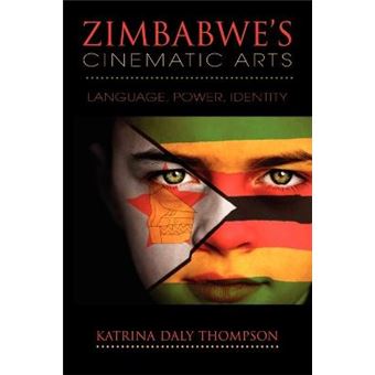 Zimbabwe's Cinematic Arts - Language, Power, Identity - Paperback - 2012 - 1