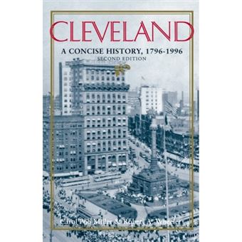 Cleveland - A Concise History, 1796-1996 - Paperback - 1997 - 1