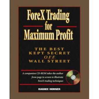 ForeX Trading for Maximum Profit - The Best Kept Secret Off Wall Street - Hardback - 2004 - 1