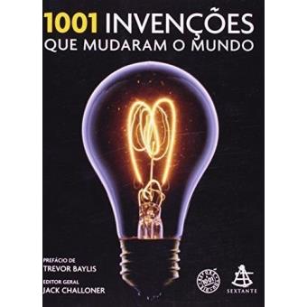 1001 Invenções Que Mudaram o Mundo - 1