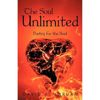 The Soul Unlimited - Poetry for the Soul - Paperback - 2012 - 1