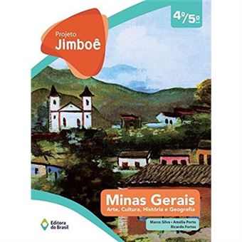 Projeto Jimboê. Minas Gerais. Arte, Cultura, História E Geografia - Volume Único 4/5 - 1