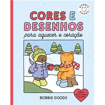 Cores E Desenhos Para Aquecer O Coração - Livro De Colorir Oficial Bobbie Goods - 1