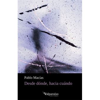 Desde Dónde, Hacia Cuándo - 1