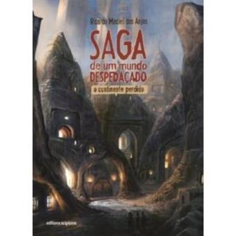 Saga De Um Mundo Despedacado. O Continente Perdido - 1