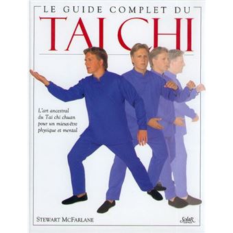Le Guide Complet Du Tai Chi - 1