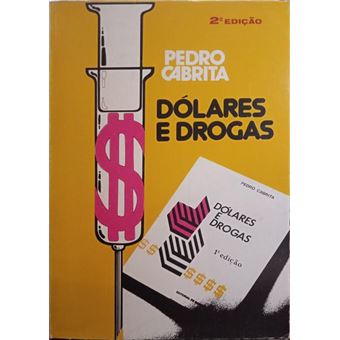 Dólares e drogas. - 1