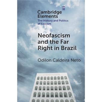 Neofascism And The Far Right In Brazil - 1
