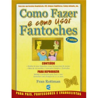 Como fazer e como usar fantoches - 1