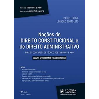 Noções de Direito Constitucional e de Direito Administrativo - Coleção Tribunais e MPU - 1