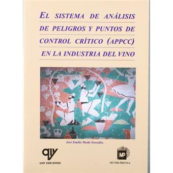 El sistema de análisis de peligros y puntos de control crítico en la industria del vino - 1
