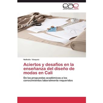 Aciertos y Desafios En La Ensenanza del Diseno de Modas En Cali - Paperback / softback - 2014