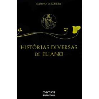 Histórias Diversas De Eliano - 1