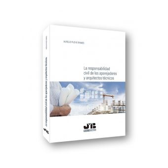 La Responsabilidad Civil De Los Aparejadores Y Arquitectos Técnic - 1