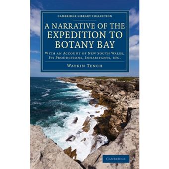 A Narrative of the Expedition to Botany Bay - with an Account of New South Wales, Its Productions, Inhabitants, etc. - Paperback - 2012 - 1