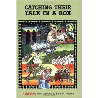 Catching Their Talk in a Box | Betty M. Hockett - 1