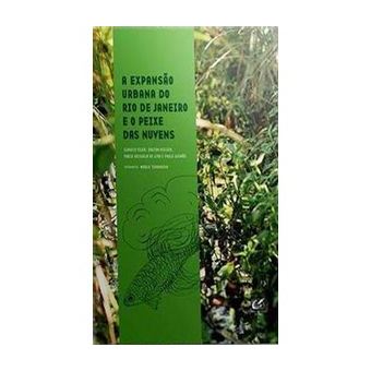 A Expansão Urbana do Rio de Janeiro e o Peixe das Nuvens - 1
