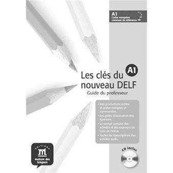 Les cles du nouveau DELF : Livre du professeur A1 + CD - 1