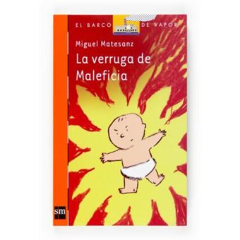 La Verruga De Malefica (""Barco Vapor Naranja"")(+9 Años) - 1