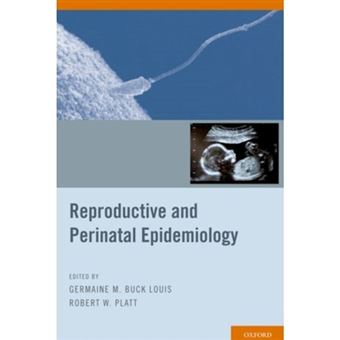 Reproductive and Perinatal Epidemiology - Hardback - 2011 - 1