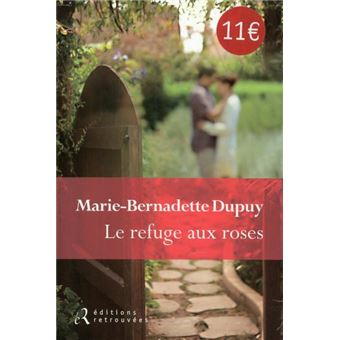 Le Refuge Aux Roses - 1