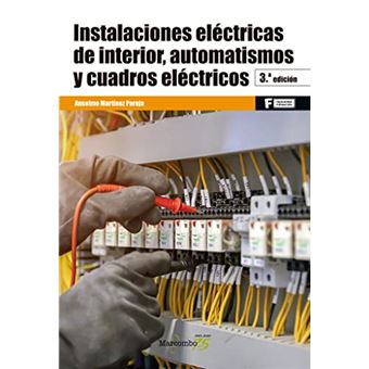 Instalaciones Eléctricas De Interior, Automatismos Y Cuadros Eléctricos - 1
