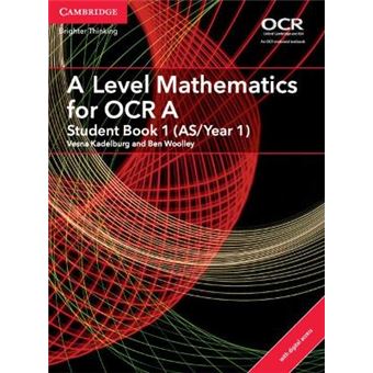 A Level Mathematics For Ocr A Student Book 1 Asyear 1 With Cambridge Elevate Edition 2 Years Asa Level Mathematics For Ocr - 1