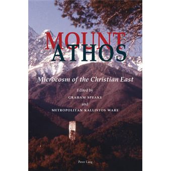 Mount Athos Microcosm of the Christian East - 1