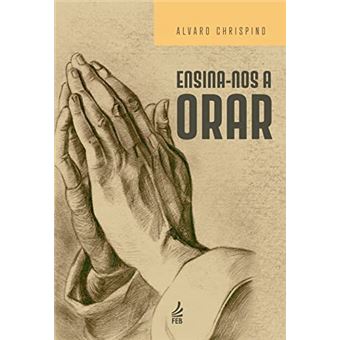Ensina-Nos A Orar - 1