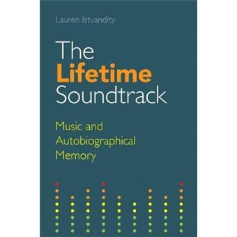 The Lifetime Soundtrack Music And Autobiographical Memory Transcultural Music Studies - 1