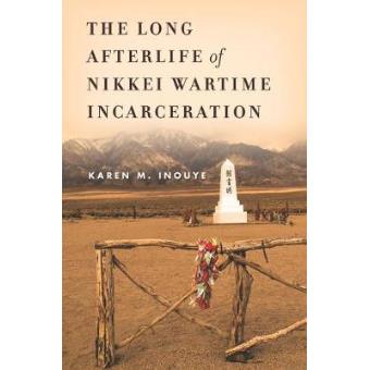The Long Afterlife Of Nikkei Wartime Incarceration - 1