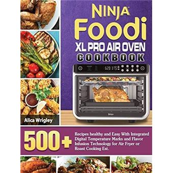 Ninja Foodi Xl Pro Air Oven Cookbook - 1