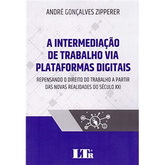 A Intermediação De Trabalho Via Plataformas Digitais - 1