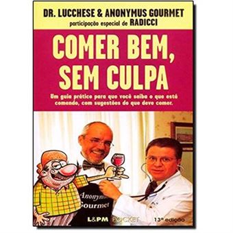 Comer Bem, Sem Culpa - Coleção L&Pm Pocket - 1