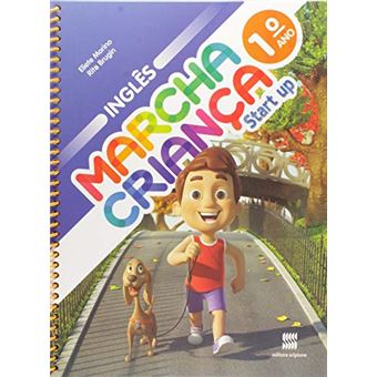Marcha Crianca - Start Up Ingles - 1O Ano - 1