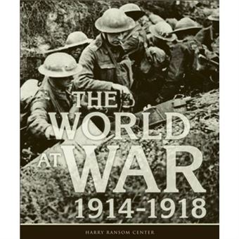 The World At War 19141918 By Elizabeth L. Garver - 1