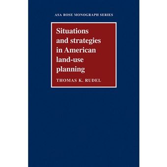 Situations and Strategies in American Land-use Planning - Paperback - 2009 - 1