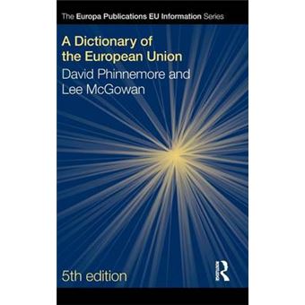 A Dictionary of the European Union - Hardback - 2010 - 1