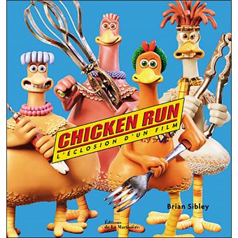 Chicken Run, L'Éclosion D'Un Film - 1