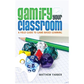 Gamify Your Classroom A Field Guide To Gamebased Learning 71 New Literacies And Digital Epistemologies - 1